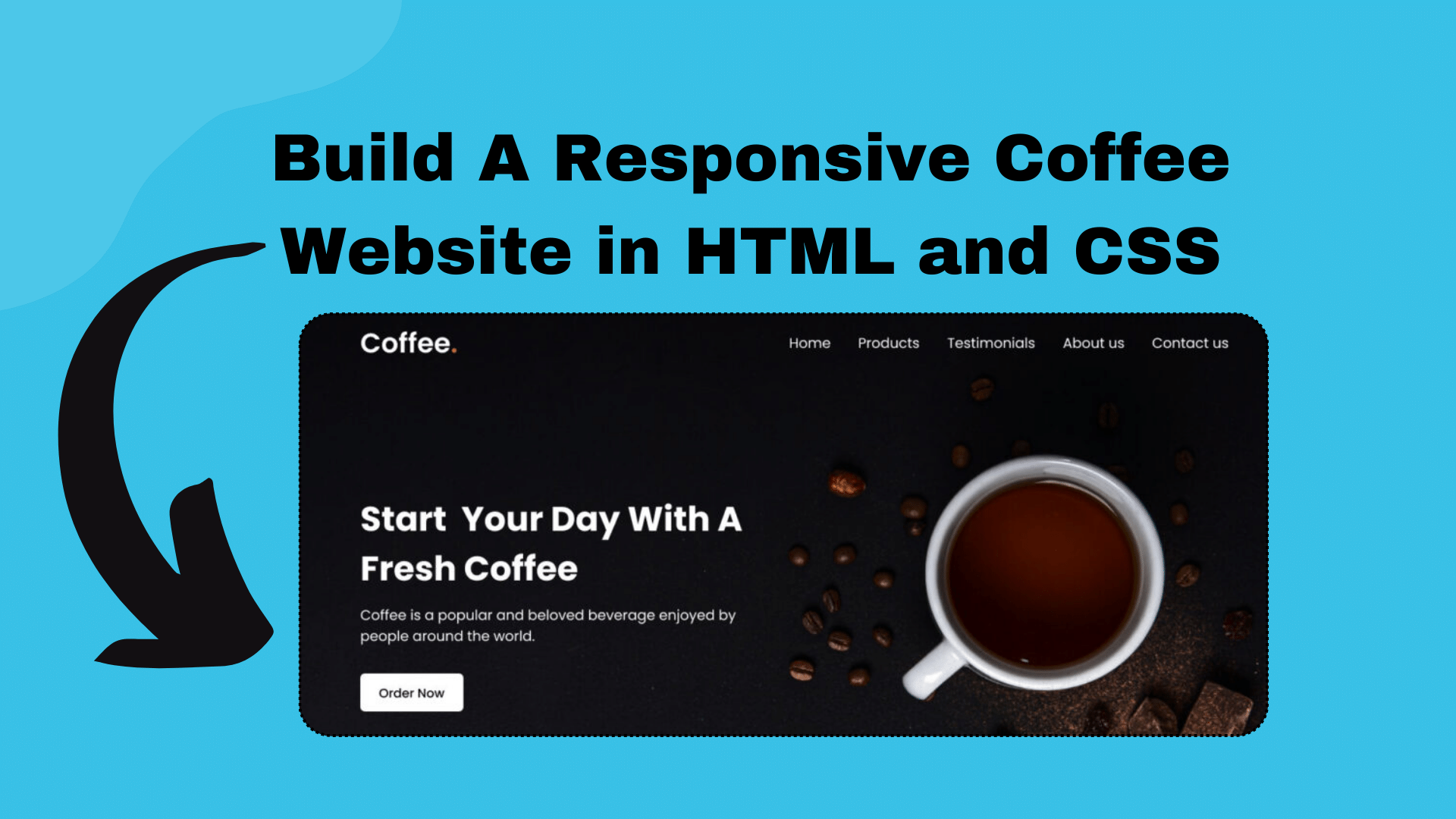 Build A Responsive Coffee Website in HTML and CSS