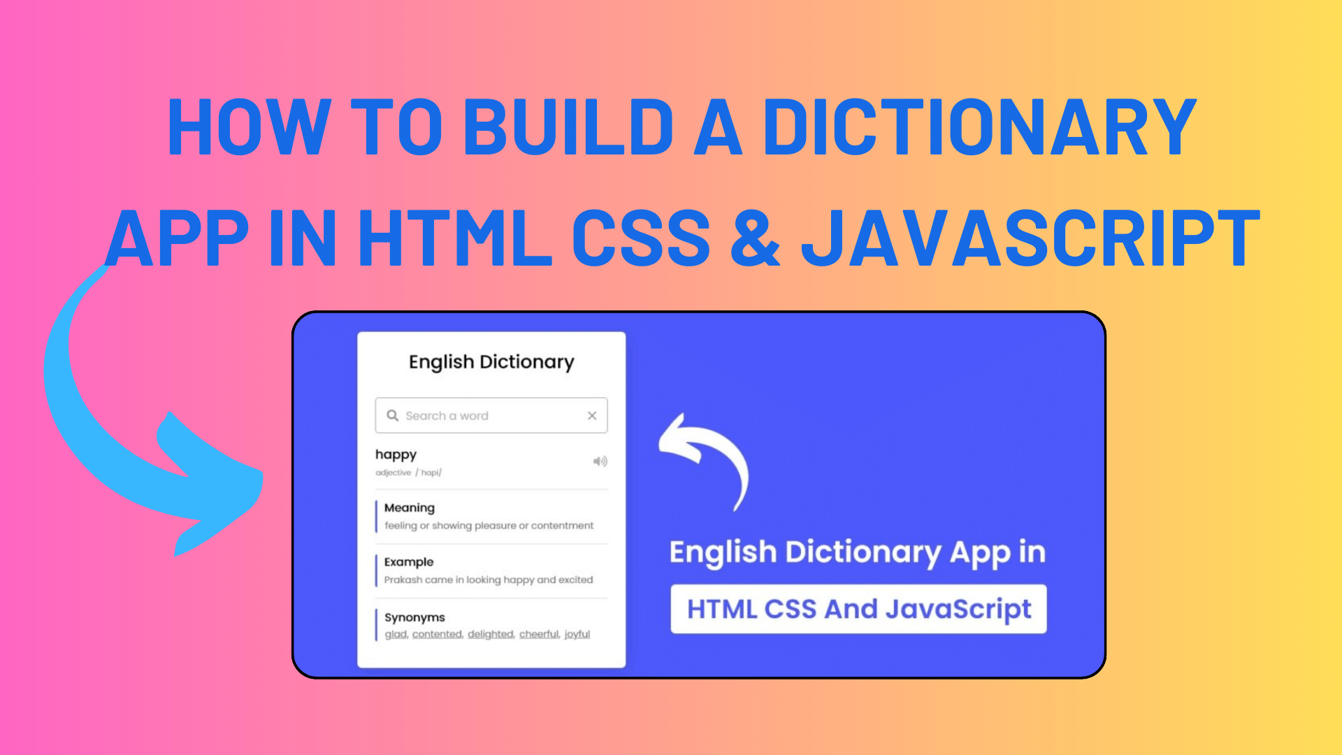 How To Build A Dictionary App in HTML CSS & JavaScript