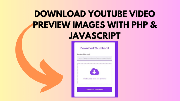 Download YouTube Video Preview Images with PHP & JavaScript