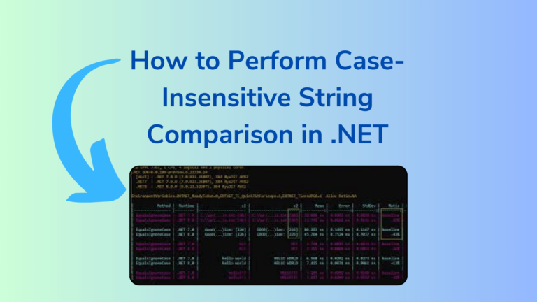 How to Perform Case-Insensitive String Comparison in .NET