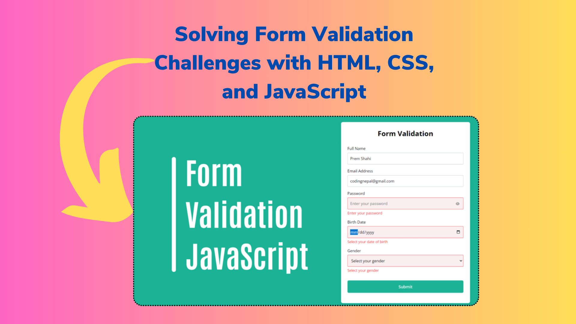 Solving Form Validation Challenges with HTML, CSS, and JavaScript