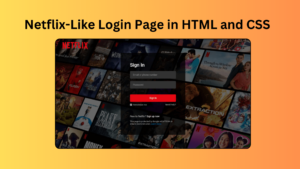 Netflix-Like Login Page in HTML and CSS