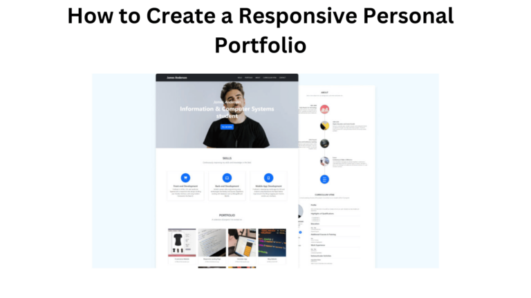How to Create a Responsive Personal Portfolio with HTML, CSS, and Bootstrap